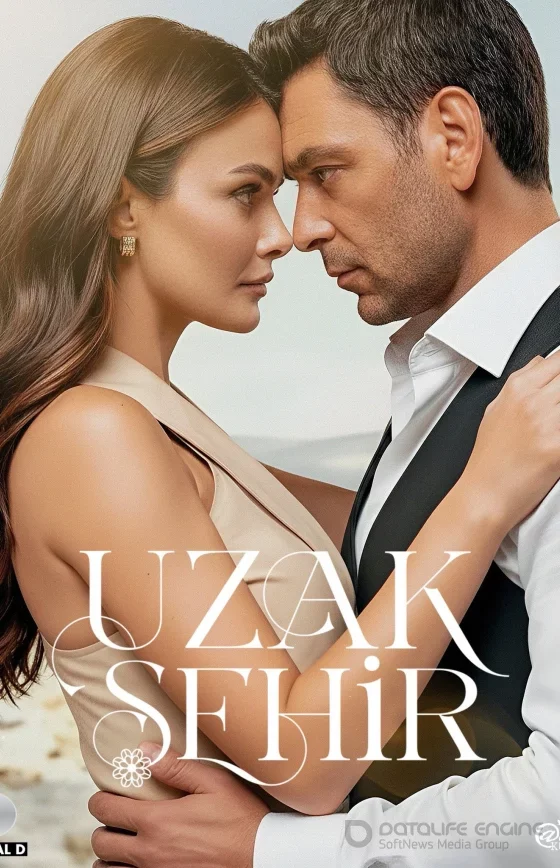 Далекий город 3 сезон 1-67, 68, 69 серия турецкий сериал на русском языке смотреть онлайн бесплатно все серии