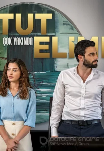 Держи мою руку 1-38, 39, 40 серия турецкий сериал на русском языке смотреть онлайн бесплатно все серии